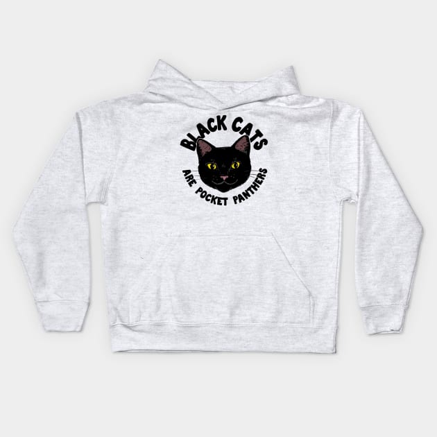 Black Cats are Pocket Panthers Kids Hoodie by Woah there Pickle